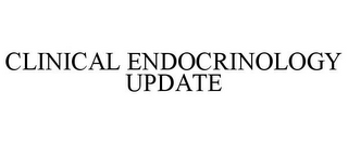 CLINICAL ENDOCRINOLOGY UPDATE