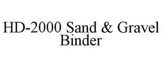 HD-2000 SAND & GRAVEL BINDER