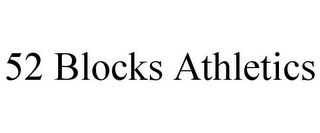 52 BLOCKS ATHLETICS