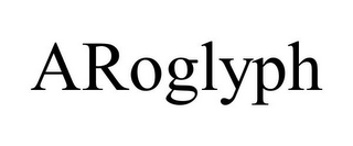 AROGLYPH