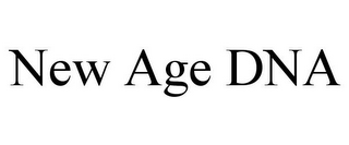 NEW AGE DNA