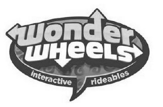 WONDER WHEELS INTERACTIVE RIDEABLES