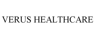 VERUS HEALTHCARE