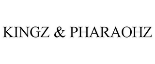 KINGZ & PHARAOHZ