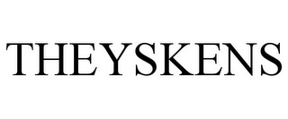 THEYSKENS