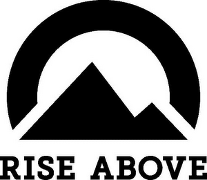 RISE ABOVE