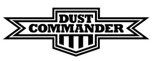 DUST COMMANDER