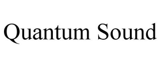 QUANTUM SOUND