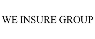 WE INSURE GROUP