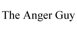 THE ANGER GUY