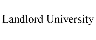 LANDLORD UNIVERSITY