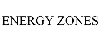 ENERGY ZONES