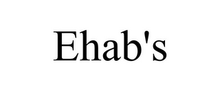 EHAB'S