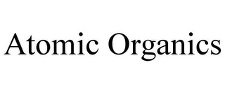 ATOMIC ORGANICS