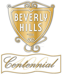 BEVERLY HILLS CENTENNIAL 100