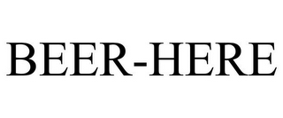 BEER-HERE