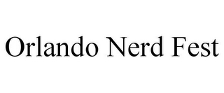 ORLANDO NERD FEST