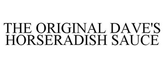 THE ORIGINAL DAVE'S HORSERADISH SAUCE