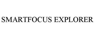 SMARTFOCUS EXPLORER