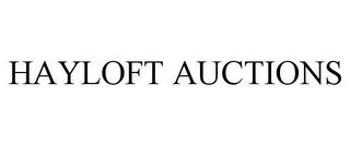 HAYLOFT AUCTIONS