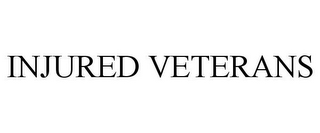 INJURED VETERANS