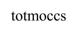 TOTMOCCS