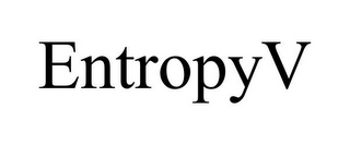 ENTROPYV