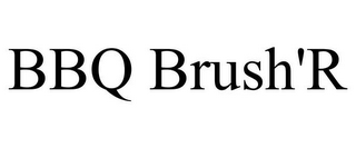 BBQ BRUSH'R