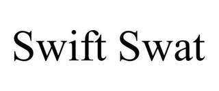 SWIFT SWAT