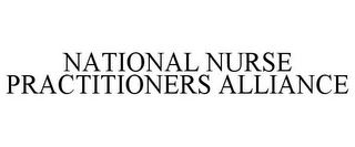 NATIONAL NURSE PRACTITIONERS ALLIANCE