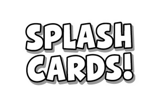 SPLASH CARDS!