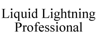 LIQUID LIGHTNING PROFESSIONAL