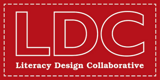 LDC LITERACY DESIGN COLLABORATIVE