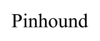 PINHOUND