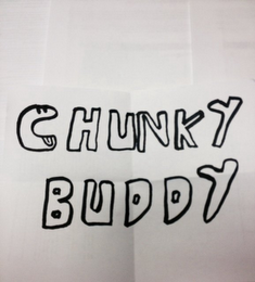 CHUNKY BUDDY