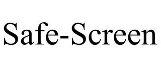 SAFE-SCREEN