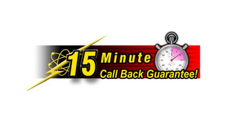 15 MINUTE CALL BACK GUARANTEE!