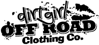 DIRT GIRL OFF ROAD CLOTHING CO.