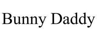 BUNNY DADDY