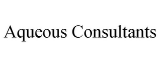 AQUEOUS CONSULTANTS