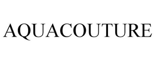 AQUACOUTURE