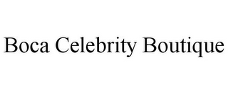 BOCA CELEBRITY BOUTIQUE