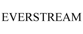 EVERSTREAM