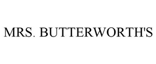 MRS. BUTTERWORTH'S