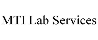 MTI LAB SERVICES