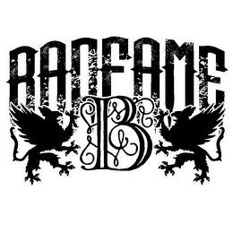 BADFAME B