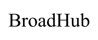 BROADHUB