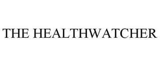 THE HEALTHWATCHER