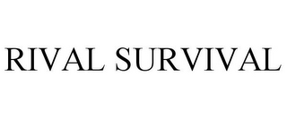 RIVAL SURVIVAL