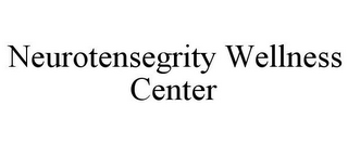 NEUROTENSEGRITY WELLNESS CENTER